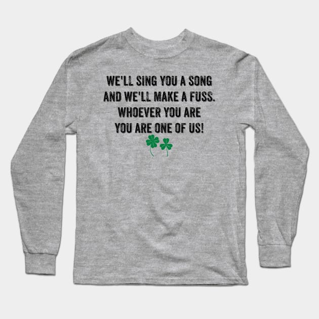 If You're Irish Come Into The Parlor Song Lyric Long Sleeve T-Shirt by reillysgal